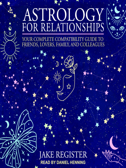 Title details for Astrology for Relationships by Jake Register - Available